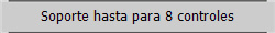 Soporte hasta para 8 controles